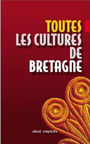 Livre sur la Bretagne : toutes les cultures de Bretagne